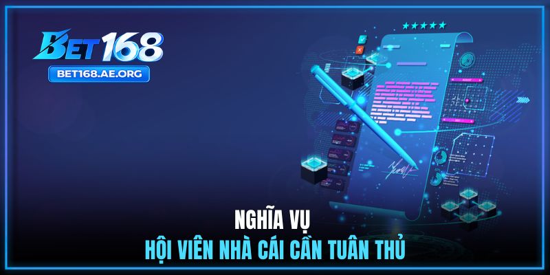 Nghĩa vụ hội viên nhà cái cần tuân thủ