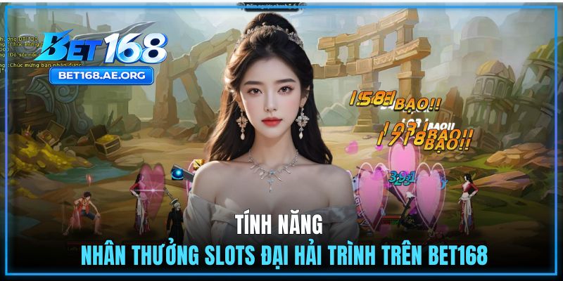 Tìm hiểu tính năng nhân thưởng slots Đại Hải Trình