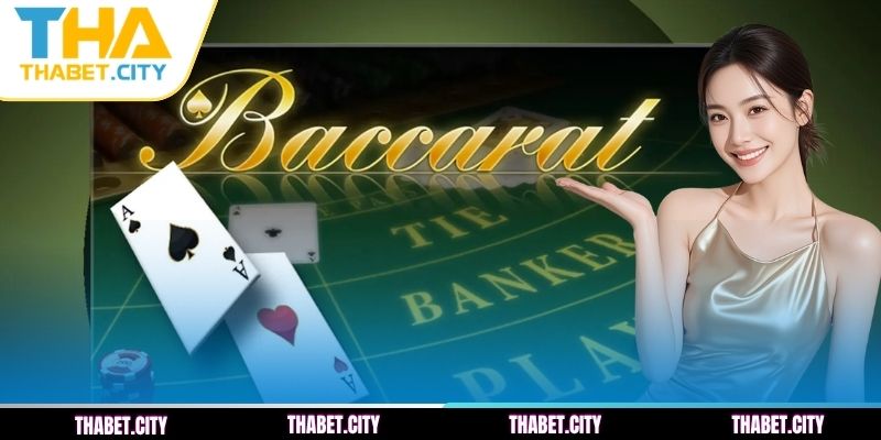 Game Baccarat sở hữu hệ thống bàn cược nhiều nhất