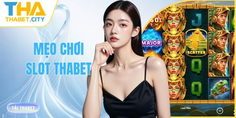 meo choi slot thabet